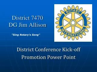 District 7470 DG Jim Allison