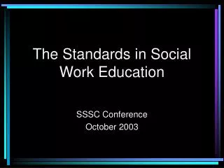 The Standards in Social Work Education