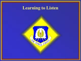 Learning to Listen