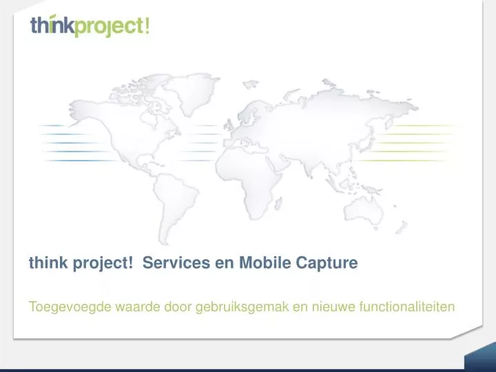 think project services en mobile capture