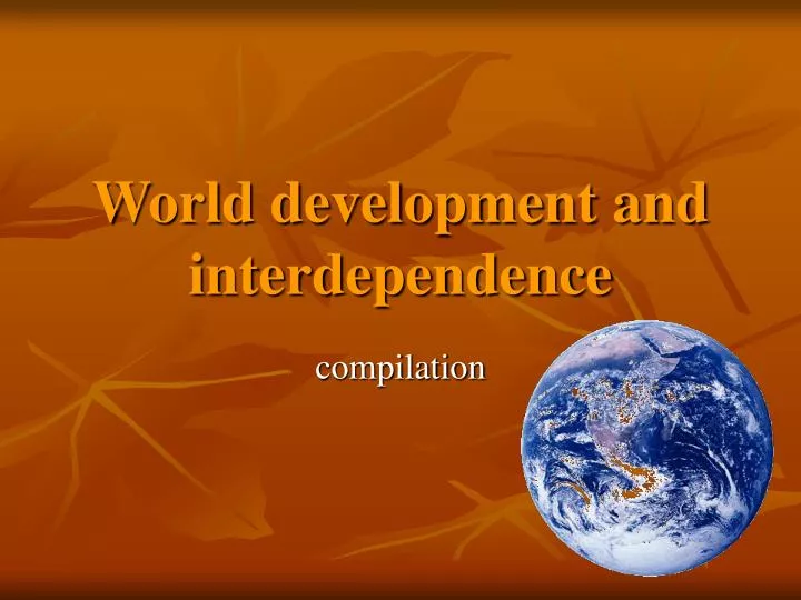 world development and interdependence
