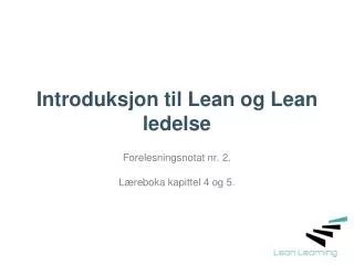introduksjon til lean og lean ledelse