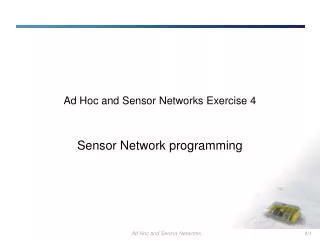 Ad Hoc and Sensor Networks Exercise 4
