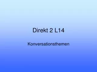 direkt 2 l14