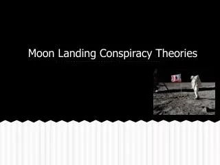 Moon Landing Conspiracy Theories