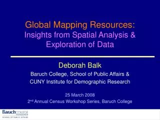 Global Mapping Resources: Insights from Spatial Analysis &amp; Exploration of Data