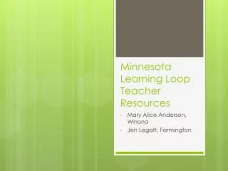 Minnesota Learning Loop Teacher Resources