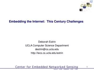 Embedding the Internet: This Century Challenges