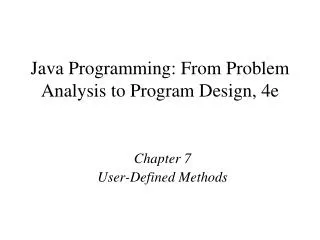 Java Programming: From Problem Analysis to Program Design, 4e