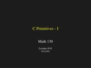 C Primitives - I