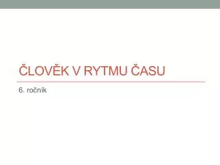 lov k v rytmu asu