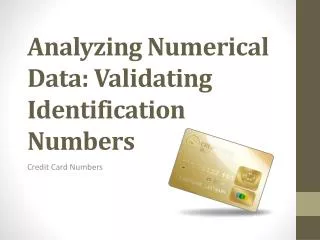 Analyzing Numerical Data: Validating Identification Numbers
