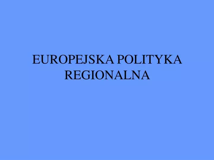 europejska polityka regionalna