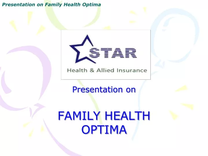 presentation on family health optima