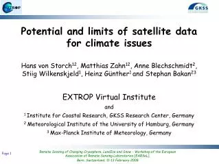 Potential and limits of satellite data for climate issues