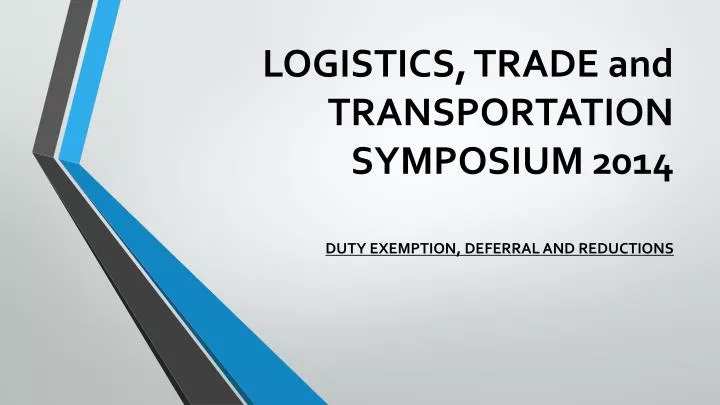 logistics trade and transportation symposium 2014