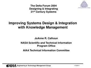 Improving Systems Design &amp; Integration with Knowledge Management