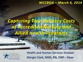 Capturing True Delivery Costs of Accredited Nursing and Allied Health Programs