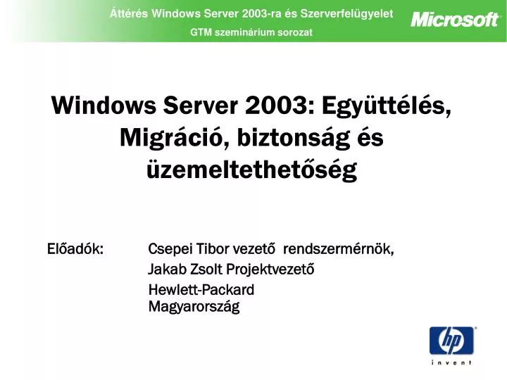 windows server 2003 egy tt l s migr ci biztons g s zemeltethet s g
