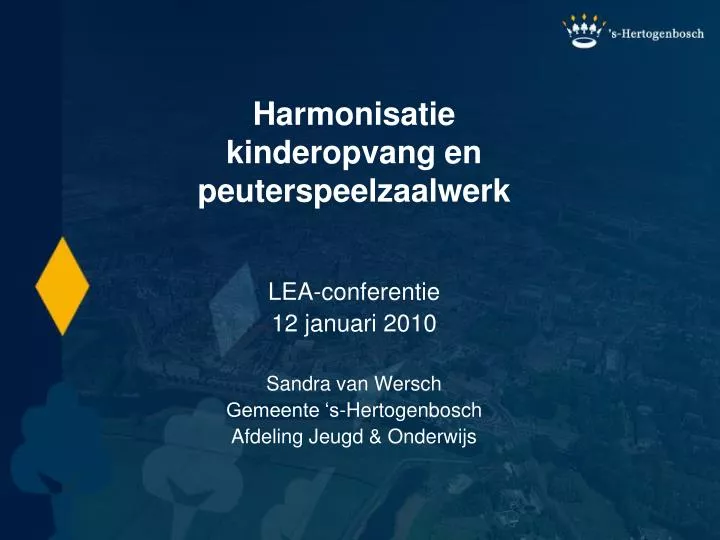 harmonisatie kinderopvang en peuterspeelzaalwerk