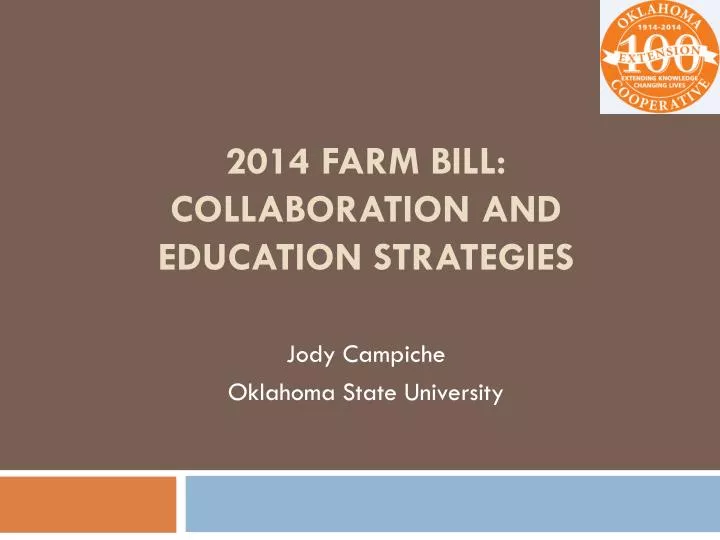 2014 farm bill collaboration and education strategies