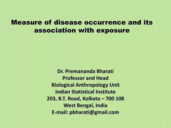 measure of disease occurrence and its association with exposure