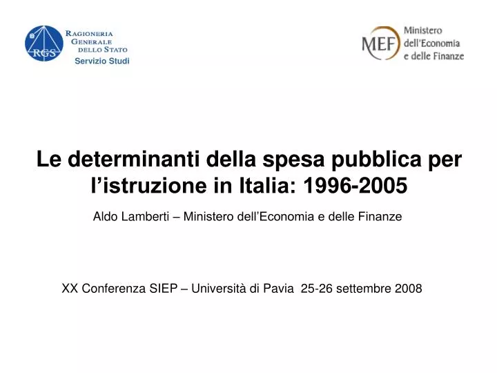 le determinanti della spesa pubblica per l istruzione in italia 1996 2005