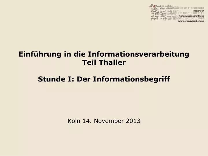 einf hrung in die informationsverarbeitung teil thaller stunde i der informationsbegriff