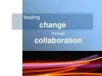 leading change - slide 1