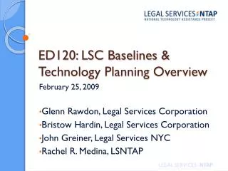 ED120: LSC Baselines &amp; Technology Planning Overview
