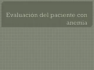 evaluaci n del paciente con anemia