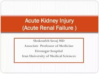 Acute Kidney Injury (Acute Renal Failure )