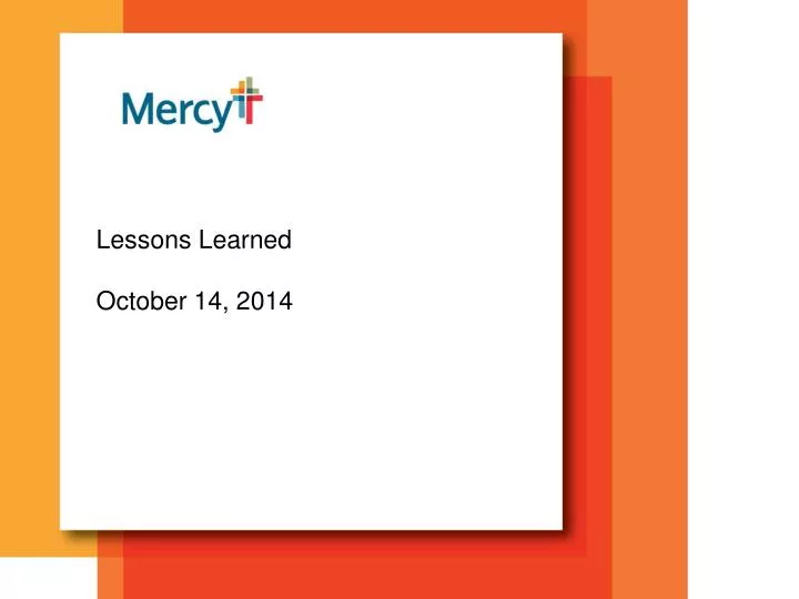 lessons learned october 14 2014