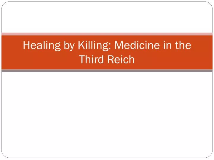healing by killing medicine in the third reich
