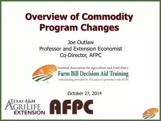 Overview of Commodity Program Changes