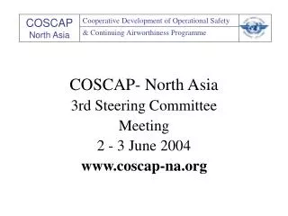COSCAP- North Asia 3rd Steering Committee Meeting 2 - 3 June 2004 coscap-na