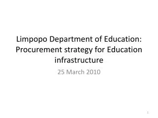 Limpopo Department of Education: Procurement strategy for Education infrastructure