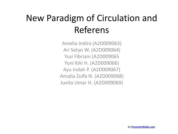 new paradigm of circulation and referens