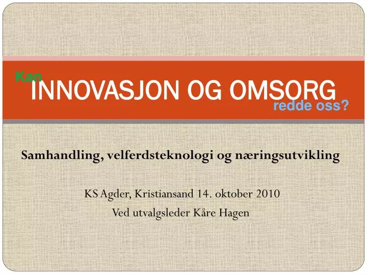 innovasjon og omsorg