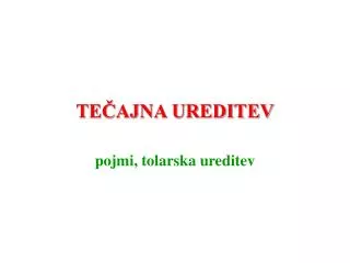 te ajna ureditev