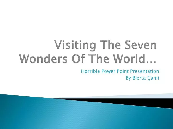 visiting the seven wonders of the world