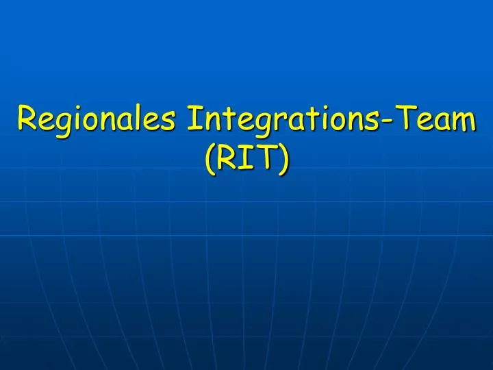 regionales integrations team rit