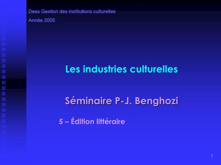 les industries culturelles
