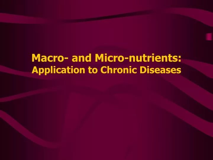 macro and micro nutrients application to chronic diseases