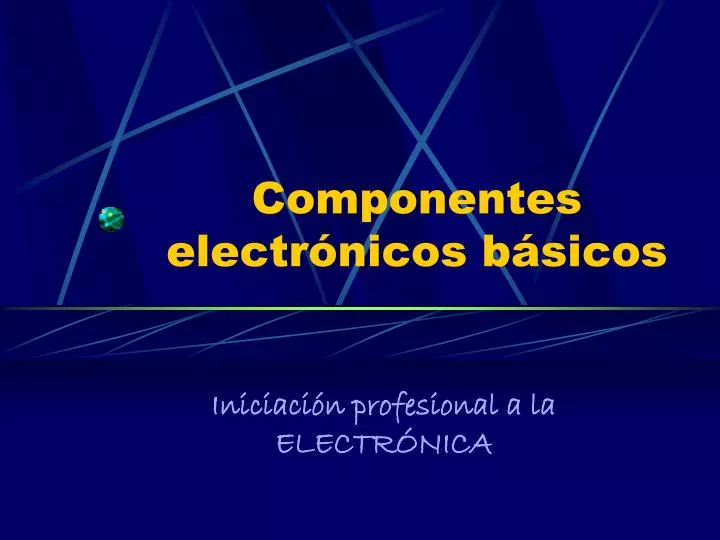 componentes electr nicos b sicos