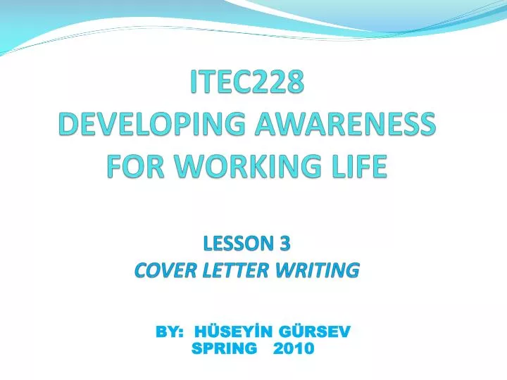 itec228 developing awareness for working life lesson 3 cover letter writing