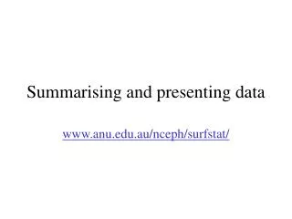 summarising and presenting data