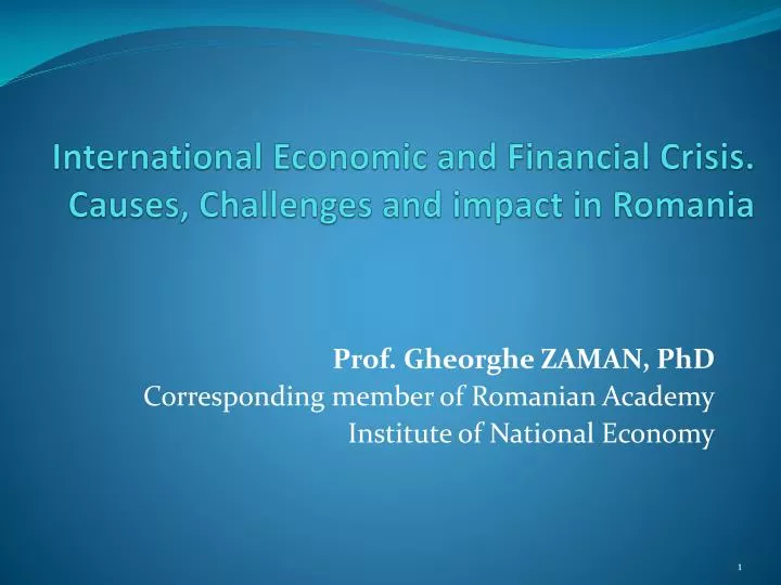 international economic and financial crisis causes challenges and impact in romania