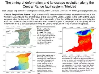 The timing of deformation and landscape evolution along the Central Range fault system, Trinidad