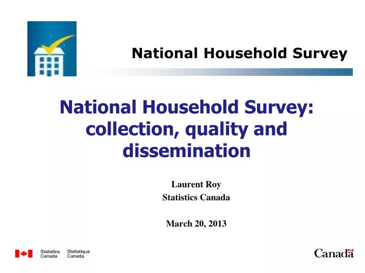 national household survey collection quality and dissemination
